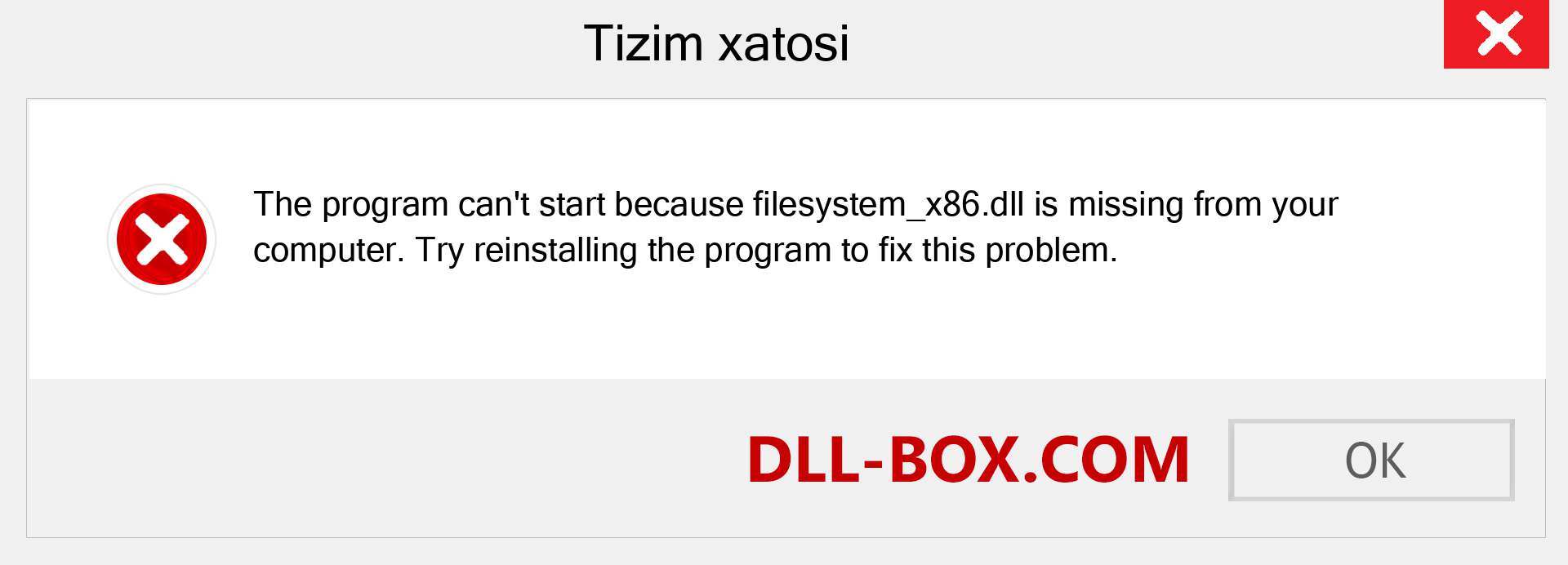 filesystem_x86.dll fayli yo'qolganmi?. Windows 7, 8, 10 uchun yuklab olish - Windowsda filesystem_x86 dll etishmayotgan xatoni tuzating, rasmlar, rasmlar